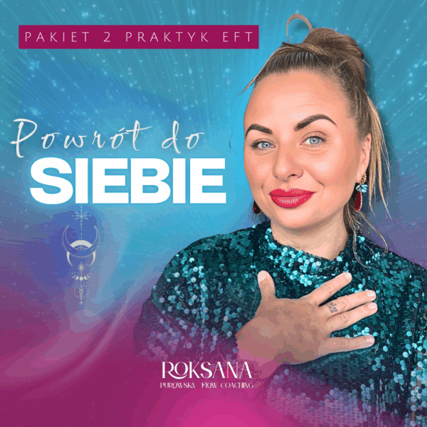 POWRÓT DO SIEBIE - EFT